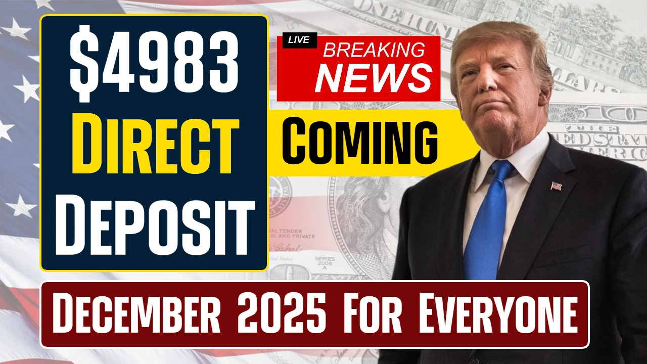 $4983 Direct Deposit Coming in December 2025
