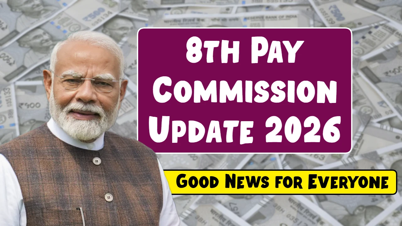 8th Pay Commission Update 2026