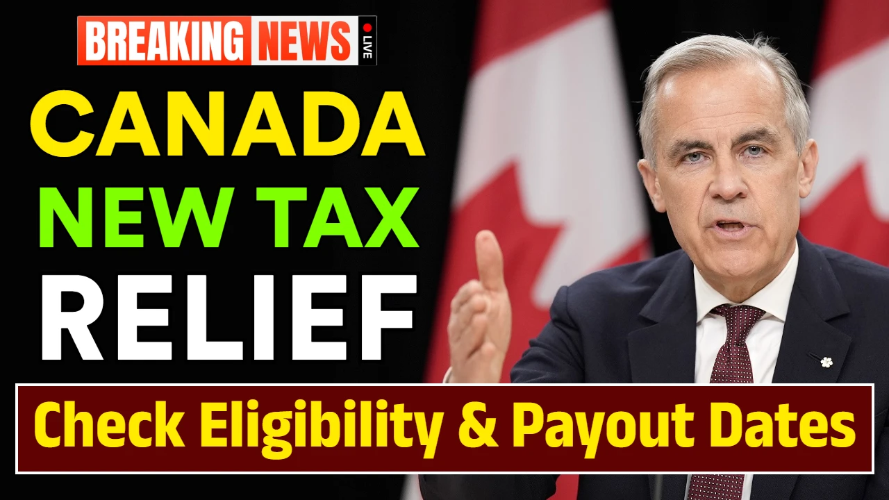 Canada New Tax Relief 2025
