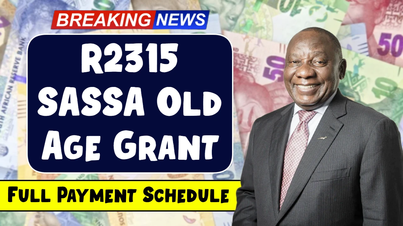 R2315 SASSA Old Age Grant for Seniors